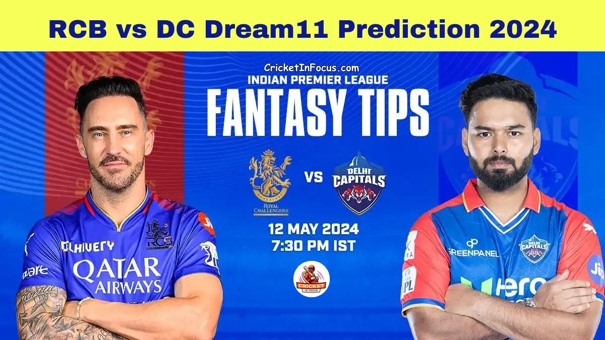 RCB vs DC Dream11 Prediction 2024