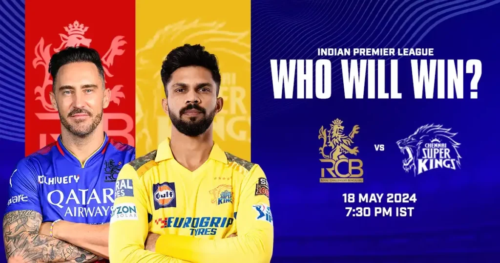 RCB vs CSK Dream11 Prediction 2024 Today Match 68 on 18 May 2024: IPL 2024 Fantasy Cricket Tips, Playing XI, Pitch Report & Injury Updates 3 RCB vs CSK Dream11 Prediction 2024 Today Match 68 on 18 May 2024: IPL 2024 Fantasy Cricket Tips, Playing XI, Pitch Report & Injury Updates