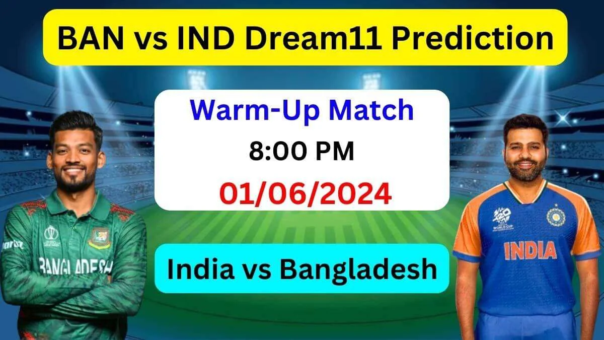 IND vs BAN T20 World Cup 2024 Warm-up Match