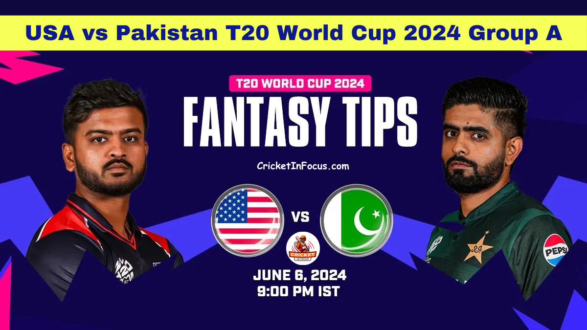 USA vs PAK Dream11, MyTeam11 Fantasy Team: T20 World Cup 2024 Group A Match Fantasy Cricket Tips, Key Players, Playing XI, Pitch Report & Injury Updates